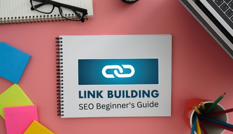 Link Building_ The Free SEO Beginner's Guide